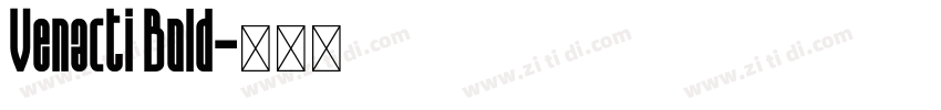 Venacti Bold字体转换